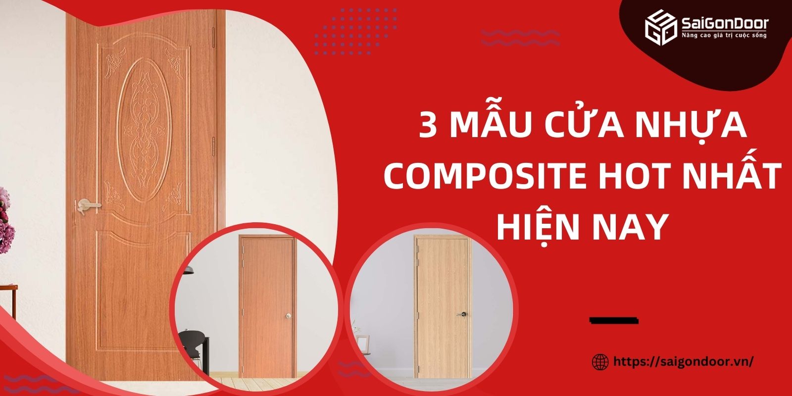 3 Mẫu Cửa Nhựa Composite Hot Nhất Hiện Nay Tại Sài Gòn Door