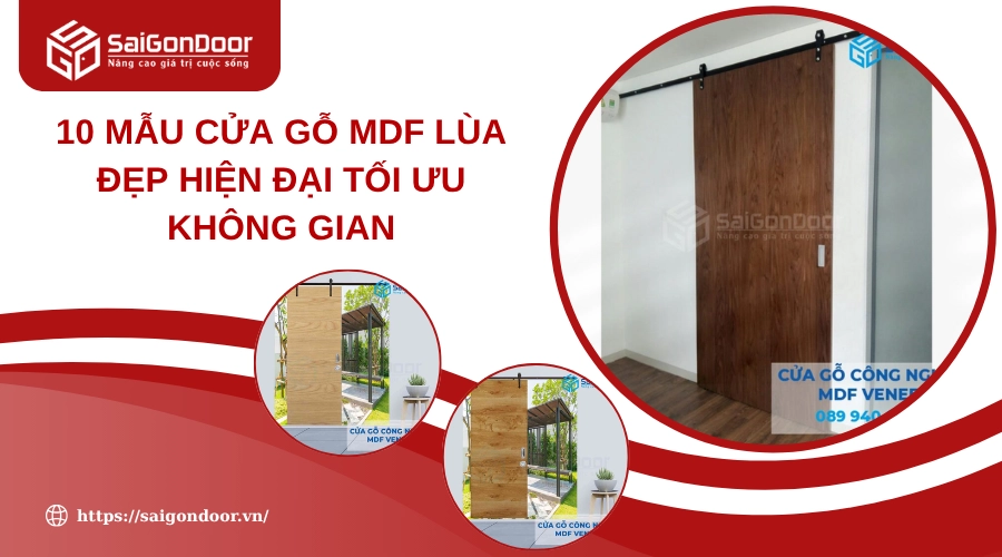 10 Mẫu Cửa Gỗ MDF Lùa Đẹp Hiện Đại Tối Ưu Không Gian 10 Mẫu Cửa Gỗ MDF Lùa Đẹp Hiện Đại Tối Ưu Không Gian