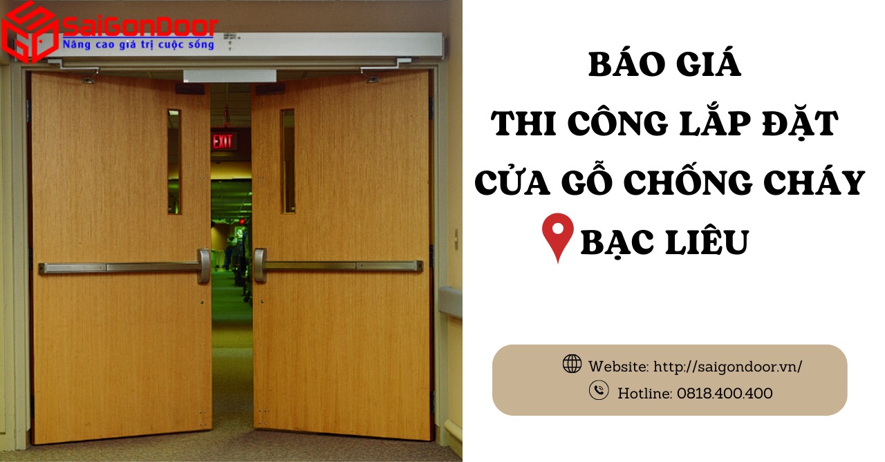 Báo Giá Thi Công, Lắp Đặt Cửa Gỗ Chống Cháy Bạc Liêu