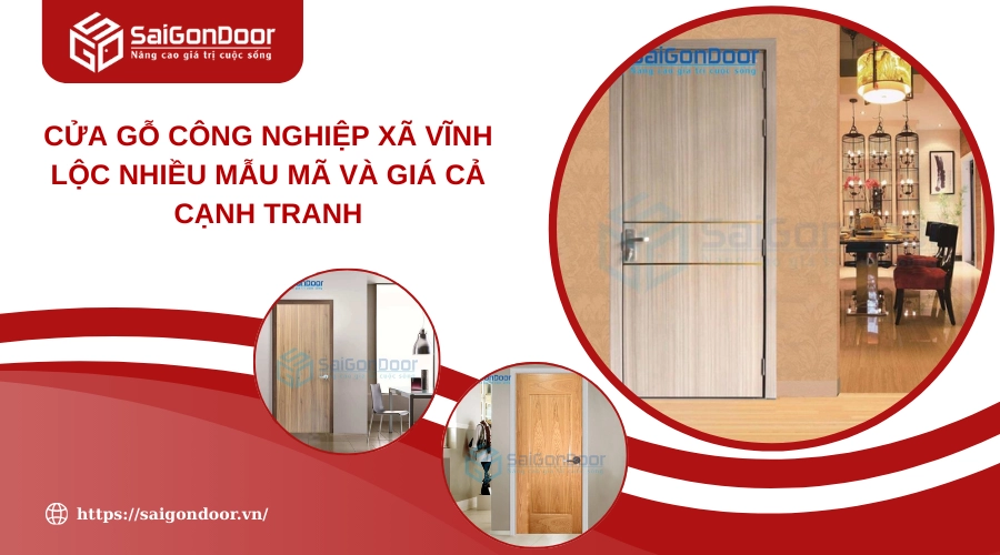 Cửa Gỗ Công Nghiệp Xã Vĩnh Lộc Nhiều Mẫu Mã Và Giá Cả Cạnh Tranh