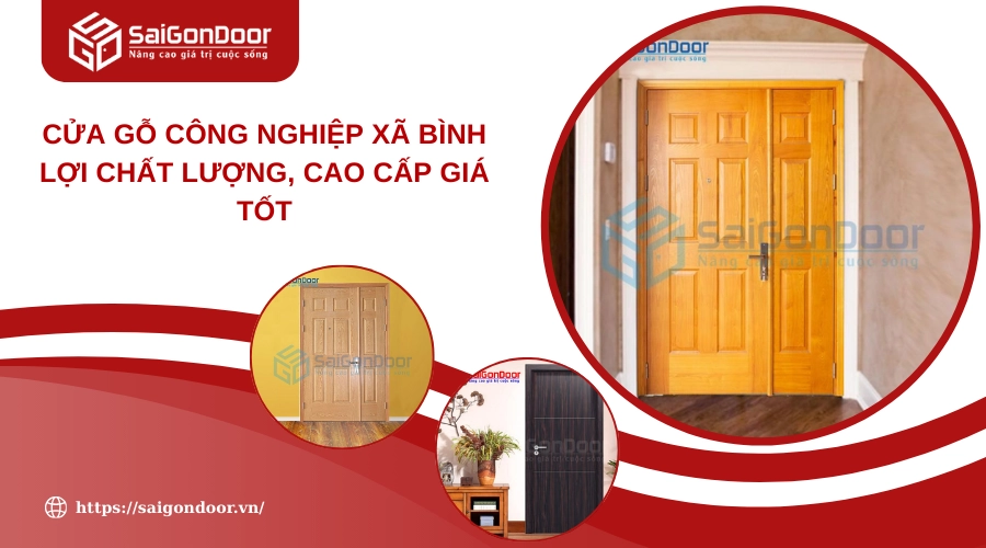 Cửa Gỗ Công Nghiệp Xã Bình Lợi Chất Lượng, Cao Cấp Giá Tốt