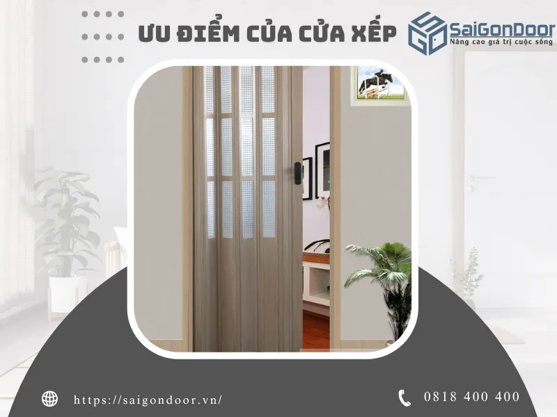 Ưu điểm của cửa xếp
