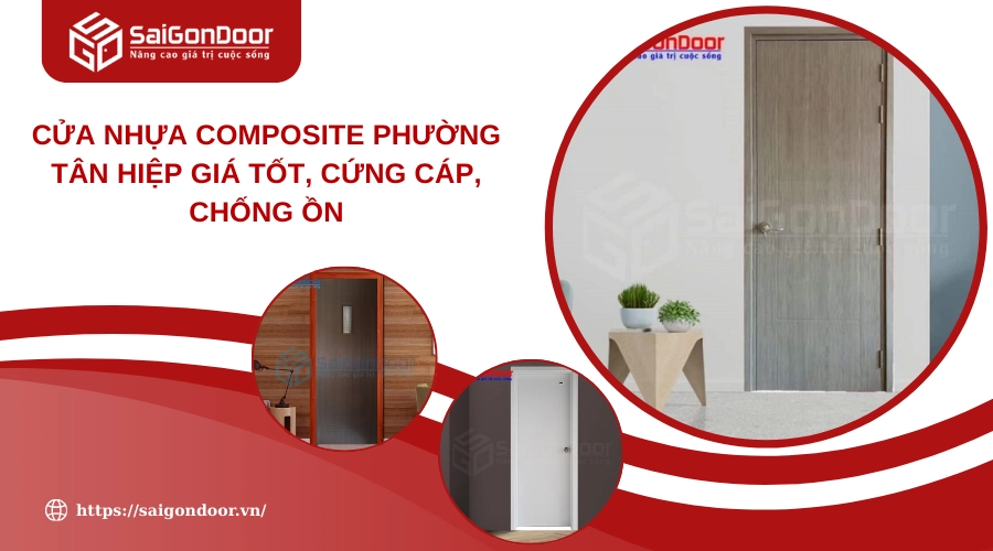 Cửa Nhựa Composite Phường Tân Hiệp Giá Tốt, Cứng Cáp, Chống Ồn
