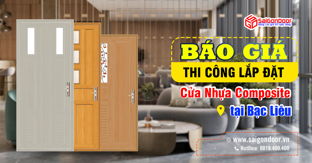 Báo Giá Thi Công Lắp Đặt Cửa Nhựa Composite Bạc Liêu Uy Tín