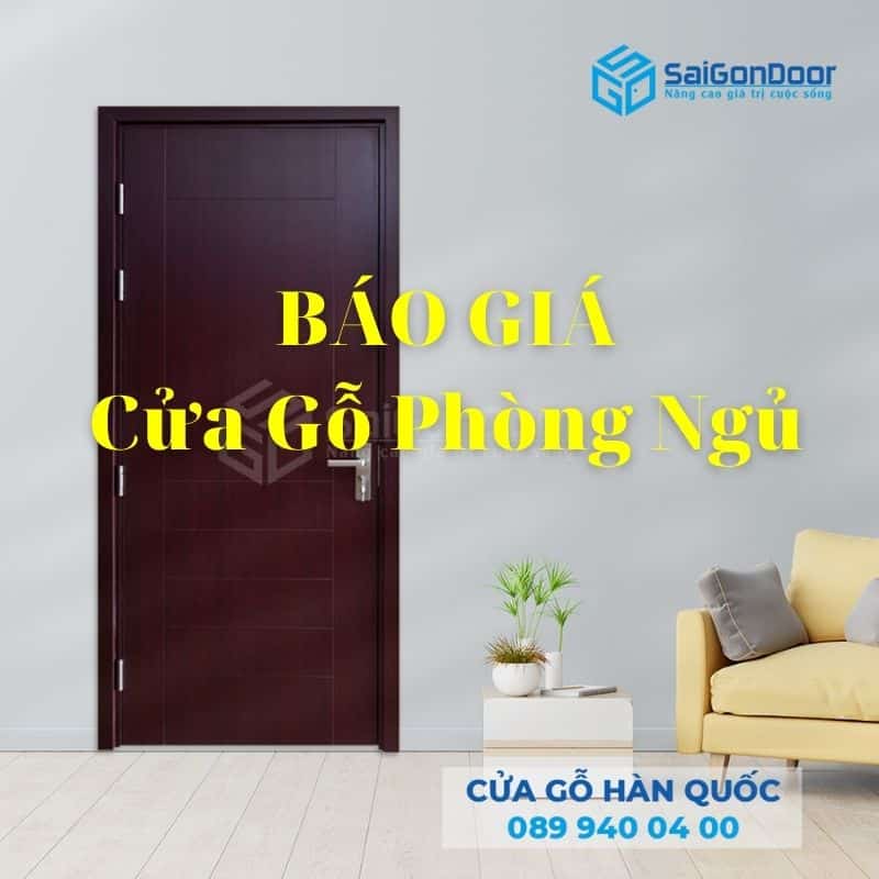 BÁO GIÁ CỬA GỖ PHÒNG NGỦ CHI TIẾT [THÁNG 8/2024]