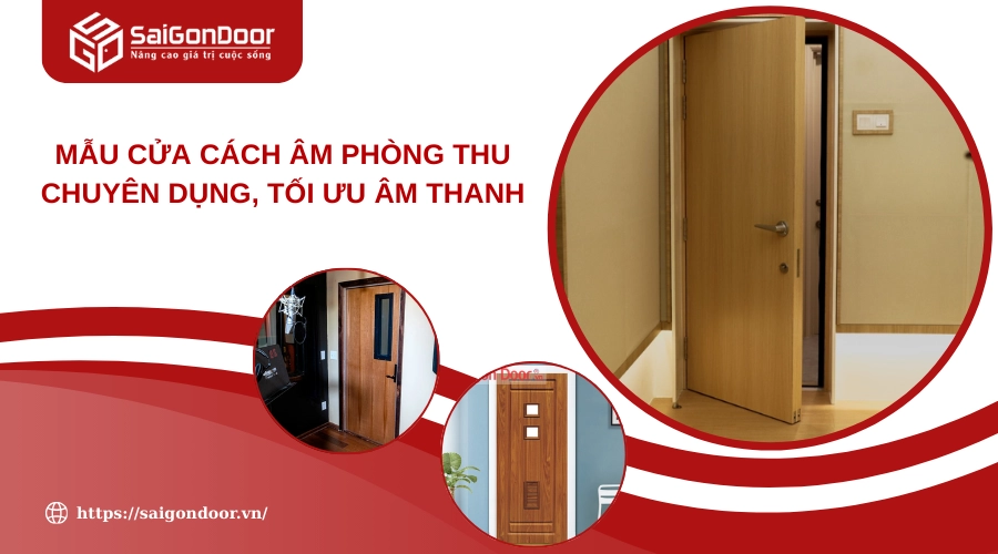 Mẫu Cửa Cách Âm Phòng Thu Chuyên Dụng, Tối Ưu Âm Thanh