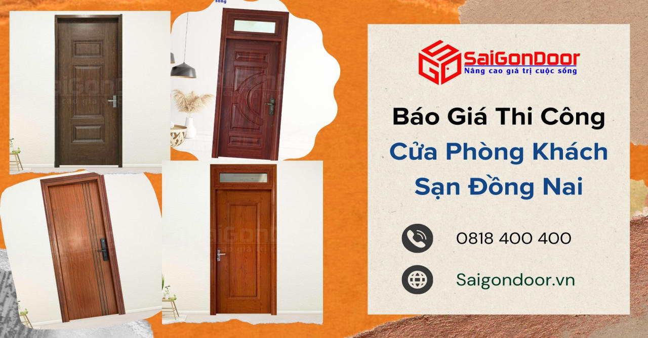 Báo Giá Thi Công Cửa Phòng Khách Sạn Đồng Nai