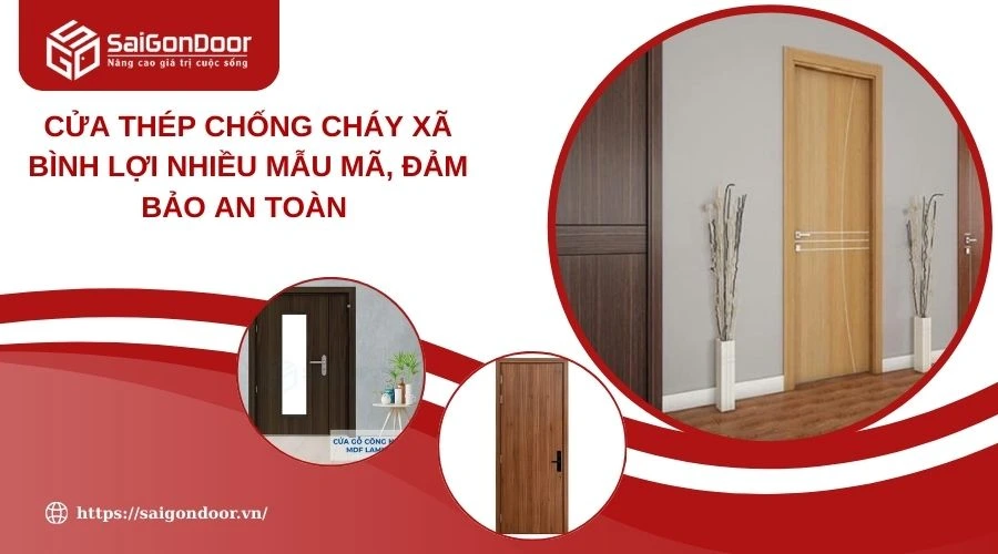 Cửa Thép Chống Cháy Xã Bình lợi Nhiều Mẫu Mã, Đảm Bảo An Toàn 
