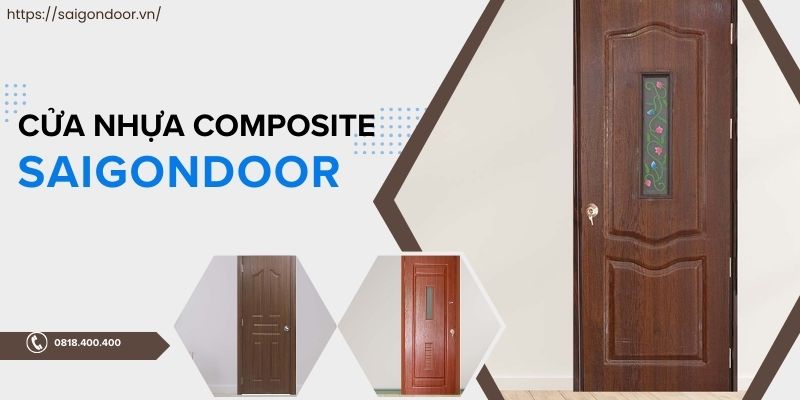 Cửa gỗ Composite đa dạng kiểu dáng và mẫu mã