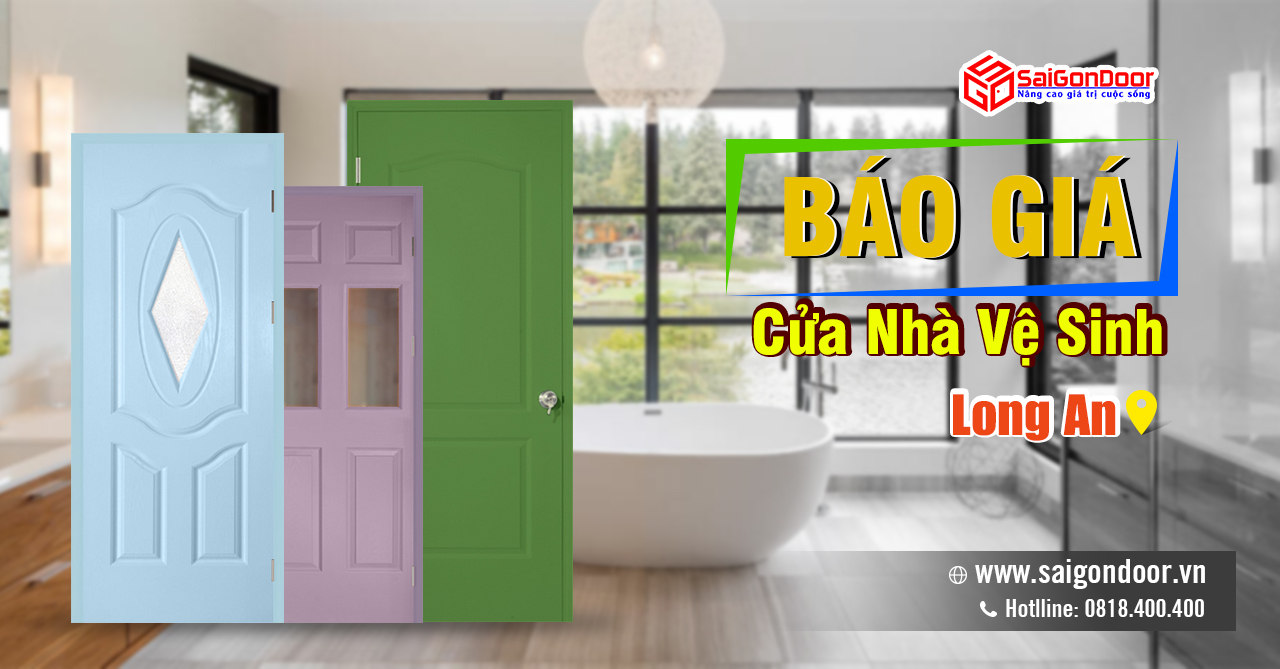 Báo Giá Cửa Nhà Vệ Sinh Long An – SaiGonDoor Thi Công Cửa WC, Cửa Nhà Vệ Sinh, Cửa Nhà Tắm Nhanh Chóng