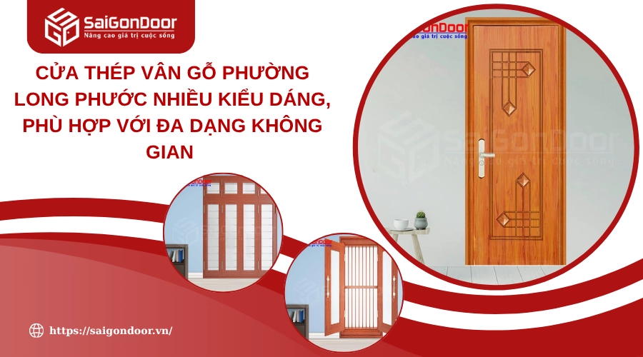 Cửa Thép Vân Gỗ Phường Long Phước Nhiều Kiểu Dáng, Phù Hợp Với Đa Dạng Không Gian