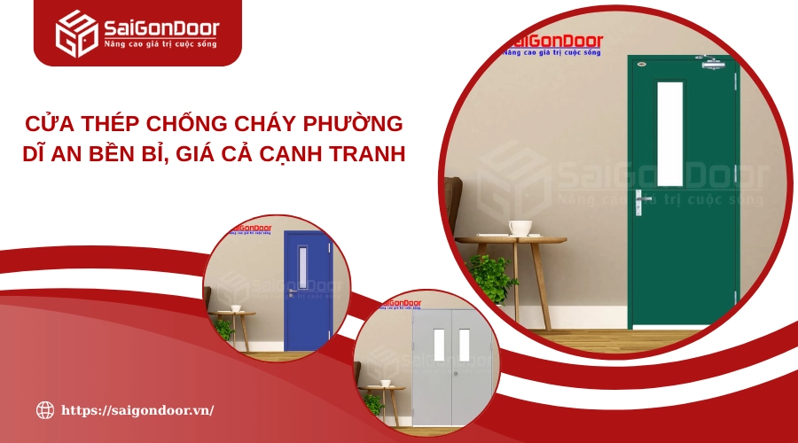 Cửa Thép Chống Cháy Phường Dĩ An Bền Bỉ, Giá Cả Cạnh Tranh