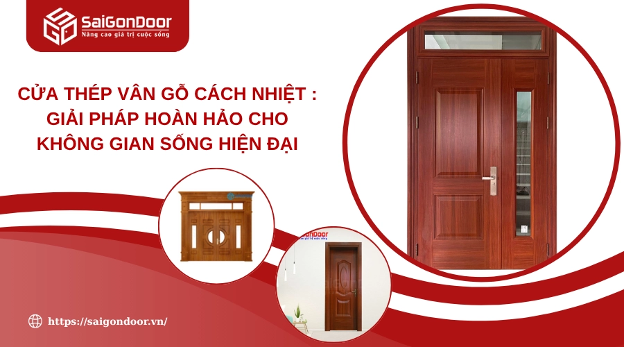 Cửa Thép Vân Gỗ Cách Nhiệt : Giải Pháp Hoàn Hảo Cho Không Gian Sống Hiện Đại