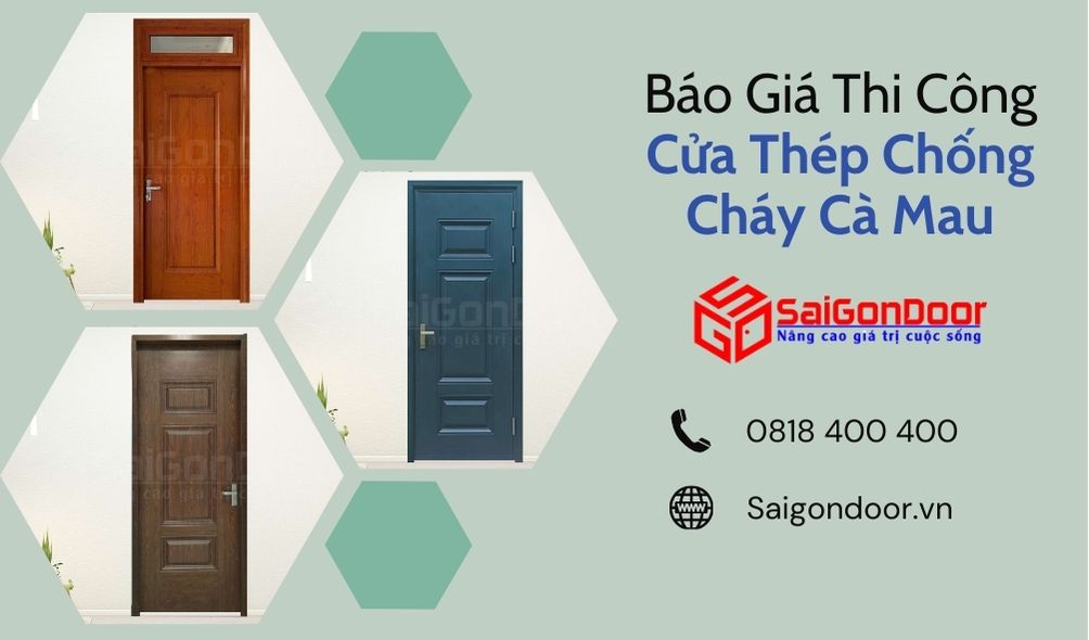 Báo Giá Thi Công Cửa Thép Chống Cháy Cà Mau