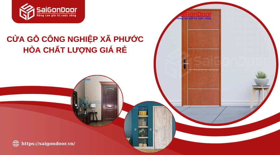 Cửa Gỗ Công Nghiệp Xã Phước Hòa Chất Lượng Giá Rẻ