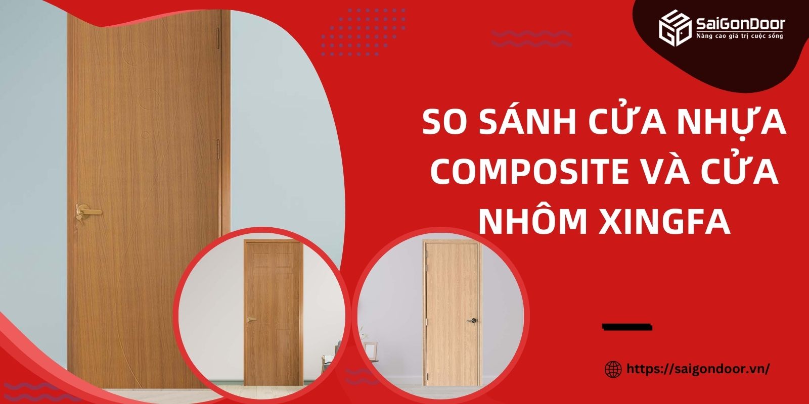 So Sánh Cửa Nhựa Composite Và Cửa Nhôm Xingfa Chi Tiết