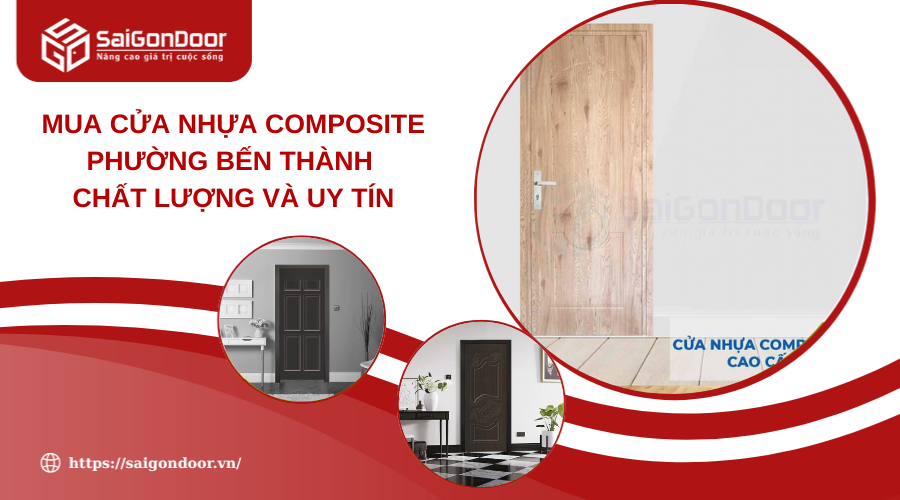 Mua Cửa Nhựa Composite Phường Bến Thành Chất Lượng Và Uy Tín