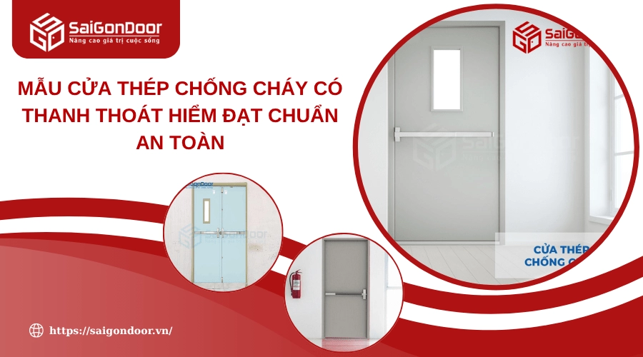 Mẫu Cửa Thép Chống Cháy Có Thanh Thoát Hiểm Đạt Chuẩn An Toàn Mẫu Cửa Thép Chống Cháy Có Thanh Thoát Hiểm Đạt Chuẩn An Toàn