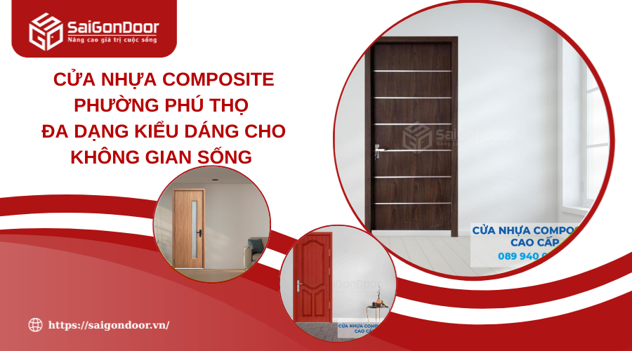 Cửa Nhựa Composite Phường Phú Thọ Đa Dạng Kiểu Dáng Cho Không Gian Sống 