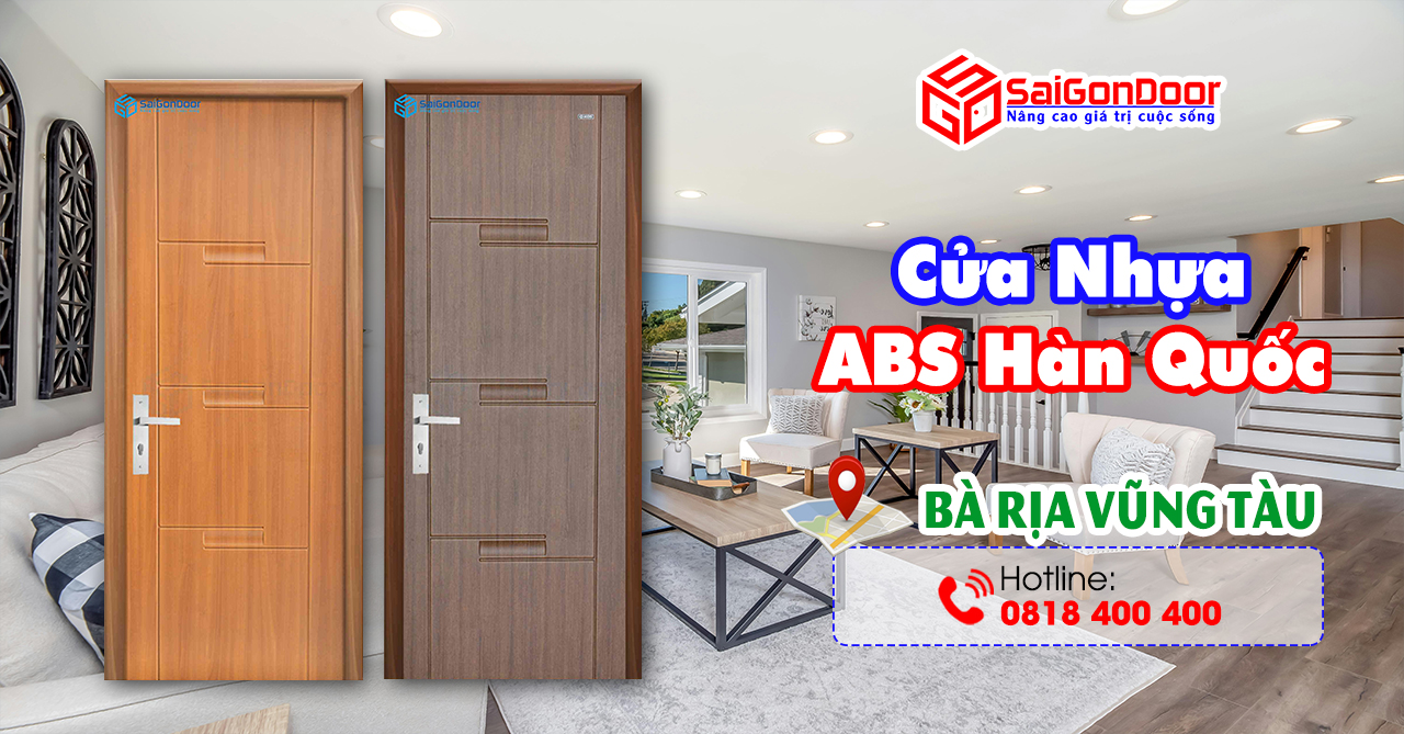 Báo Giá Thi Công Lắp Đặt Cửa Nhựa ABS Hàn Quốc Bà Rịa Vũng Tàu Giá Rẻ & Uy Tín