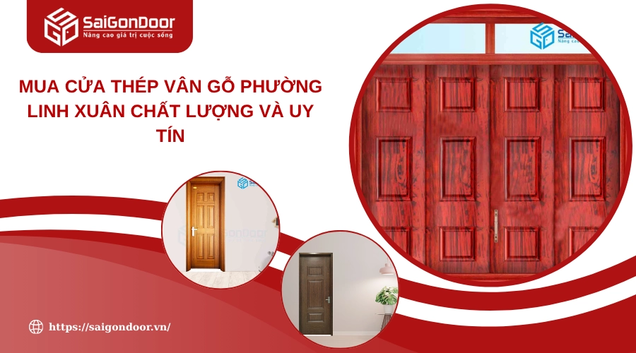 Mua Cửa Thép Vân Gỗ Phường Linh Xuân Chất Lượng Và Uy Tín