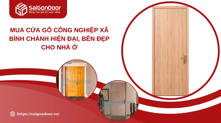 Mua Cửa Gỗ Công Nghiệp Xã Bình Chánh Hiện Đại, Bền Đẹp Cho Nhà Ở