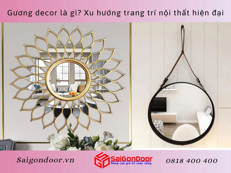 Gương decor là gì? Xu hướng trang trí nội thất hiện đại