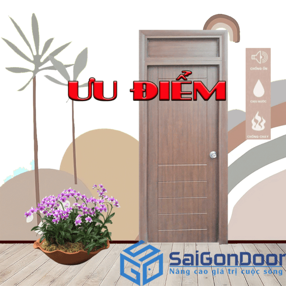 Ưu điểm khi sử dụng cửa gỗ composite: chống ồn- chịu nước - chống cháy