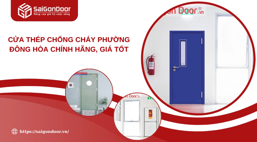 Cửa Thép Chống Cháy Phường Đông Hòa Chính Hãng, Giá Tốt