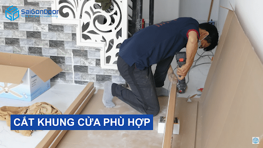 Cắt khung cửa theo kích thước phù hợp