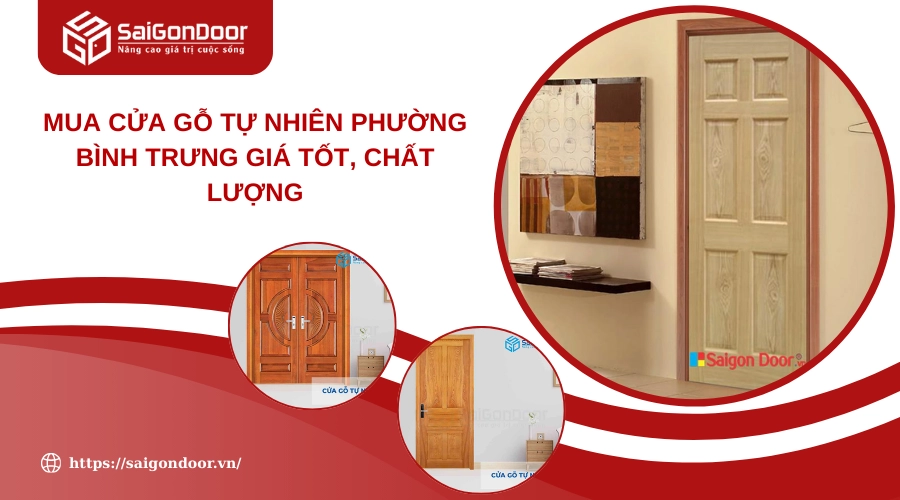 Mua Cửa Gỗ Tự Nhiên Phường Bình Trưng Giá Tốt, Chất Lượng