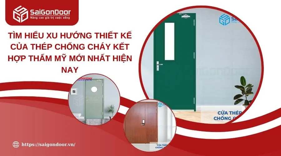 Tìm Hiểu Xu Hướng Thiết Kế Của Thép Chống Cháy Kết Hợp Thẩm Mỹ Mới Nhất Hiện Nay