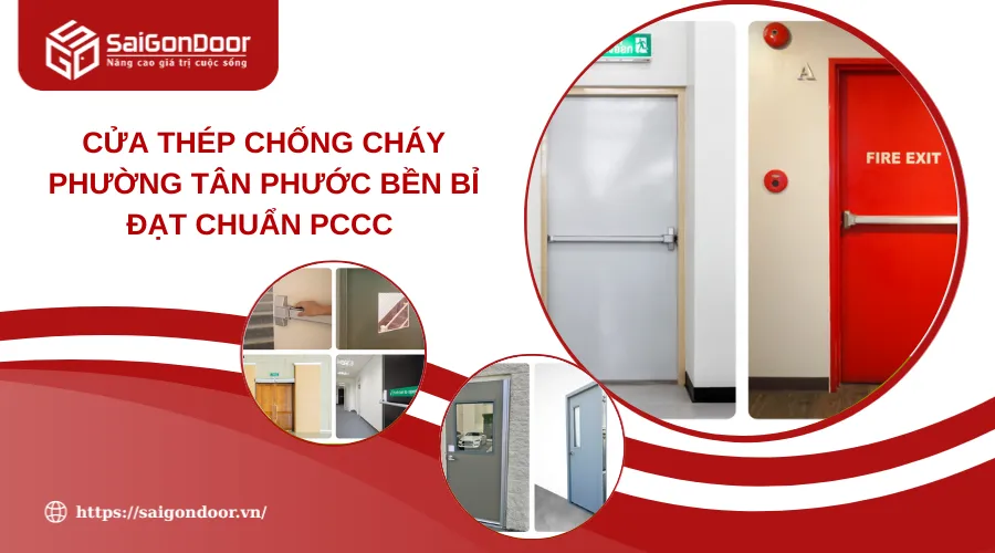 Cửa Thép Chống Cháy Phường Tân Phước Bền Bỉ Đạt Chuẩn PCCC 