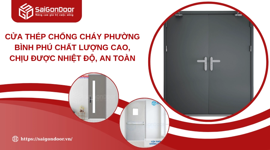 Cửa Thép Chống Cháy Phường Bình Phú Chất Lượng Cao, Chịu Được Nhiệt Độ, An Toàn