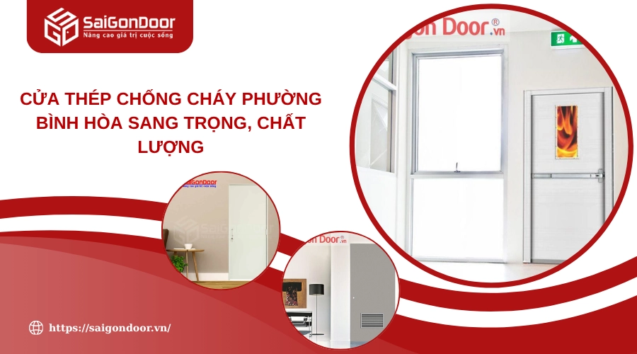 Cửa Thép Chống Cháy Phường Bình Hòa Sang Trọng, Chất Lượng
