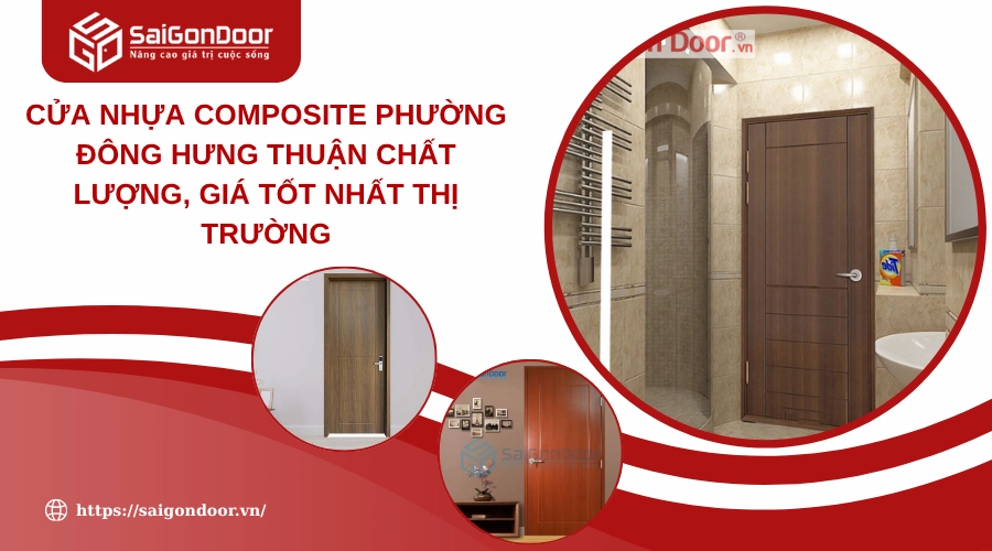 Cửa Nhựa Composite Phường Đông Hưng Thuận Chất Lượng, Giá Tốt Nhất Thị Trường