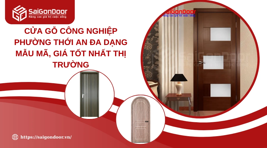 Cửa Gỗ Công Nghiệp Phường Thới An Đa Dạng Mẫu Mã, Giá Tốt Nhất Thị Trường