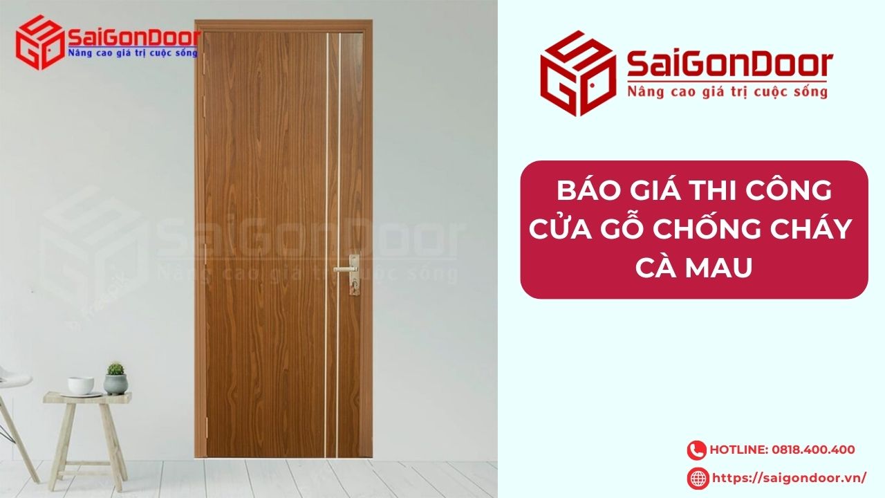 Báo giá thi công cửa gỗ chống cháy Cà Mau