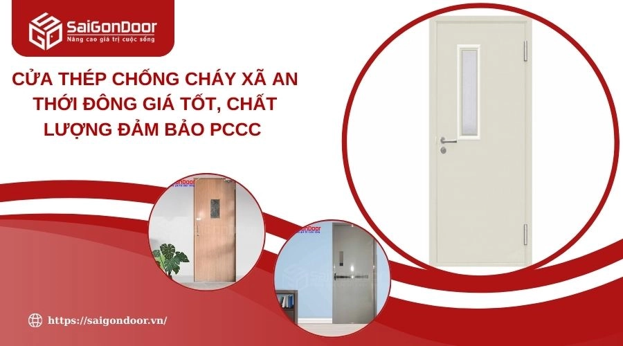 Cửa Thép Chống Cháy Xã An Thới Đông Giá Tốt, Chất Lượng Đảm Bảo PCCC 