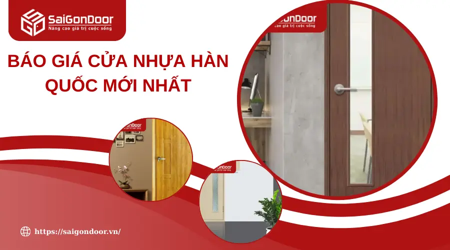 Báo Giá Cửa Nhựa Hàn Quốc Mới Nhất Báo Giá Cửa Nhựa Hàn Quốc Mới Nhất