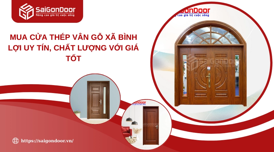Mua Cửa Thép Vân Gỗ Xã Bình Lợi Uy Tín, Chất Lượng Với Giá Tốt