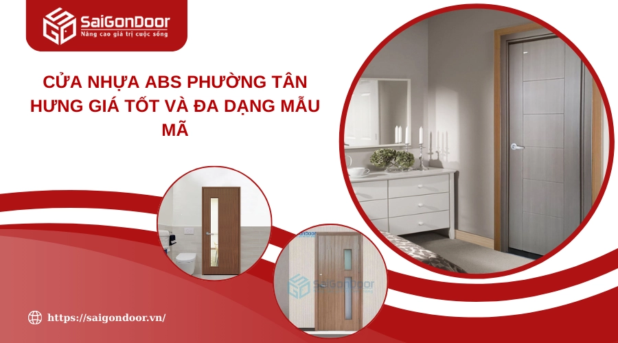 Cửa Nhựa ABS Phường Tân Hưng Giá Tốt Và Đa Dạng Mẫu Mã