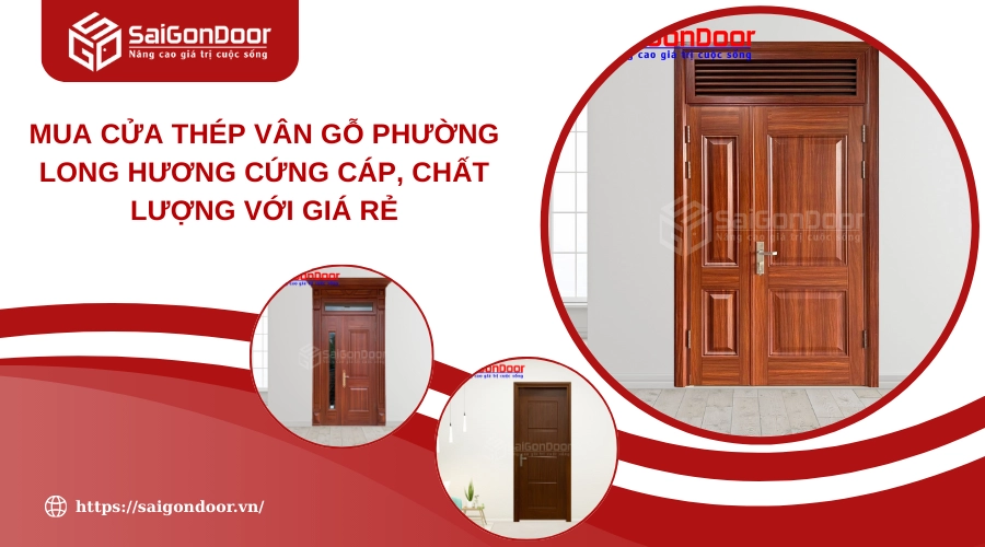 Mua Cửa Thép Vân Gỗ Phường Long Hương Cứng Cáp, Chất Lượng Với Giá Rẻ