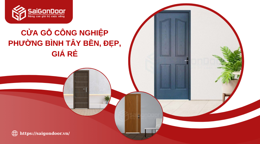 Cửa Gỗ Công Nghiệp Phường Bình Tây Bền, Đẹp, Giá Rẻ