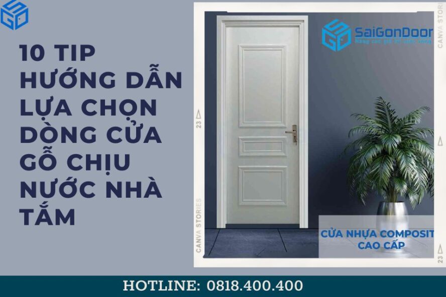 Tip hướng dẫn lựa chọn cửa gỗ chịu nước nhà tắm