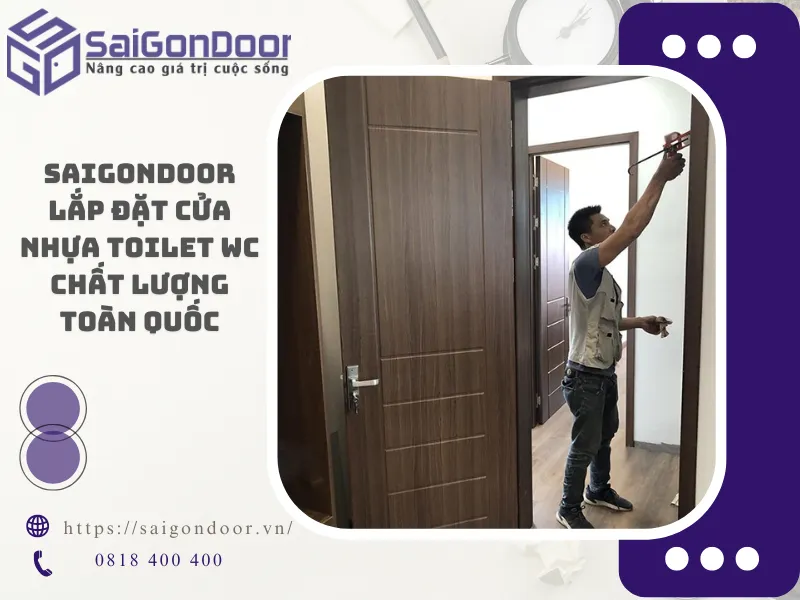 SaiGonDoor lắp đặt cửa nhựa toilet WC chất lượng toàn quốc