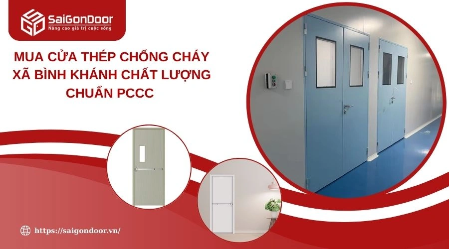 Mua Cửa Thép Chống Cháy Xã Bình Khánh Chất Lượng Chuẩn PCCC 