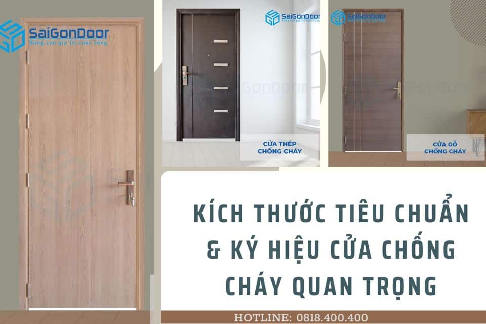 Kích thước tiêu chuẩn & ký hiệu cửa chống cháy quan trọng