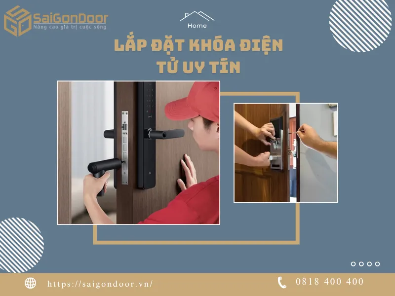 SaiGonDoor cung cấp, lắp đặt khóa điện tử uy tín