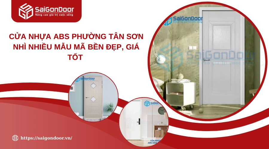 Cửa Nhựa ABS Phường Tân Sơn Nhì Nhiều Mẫu Mã Bền Đẹp, Giá Tốt